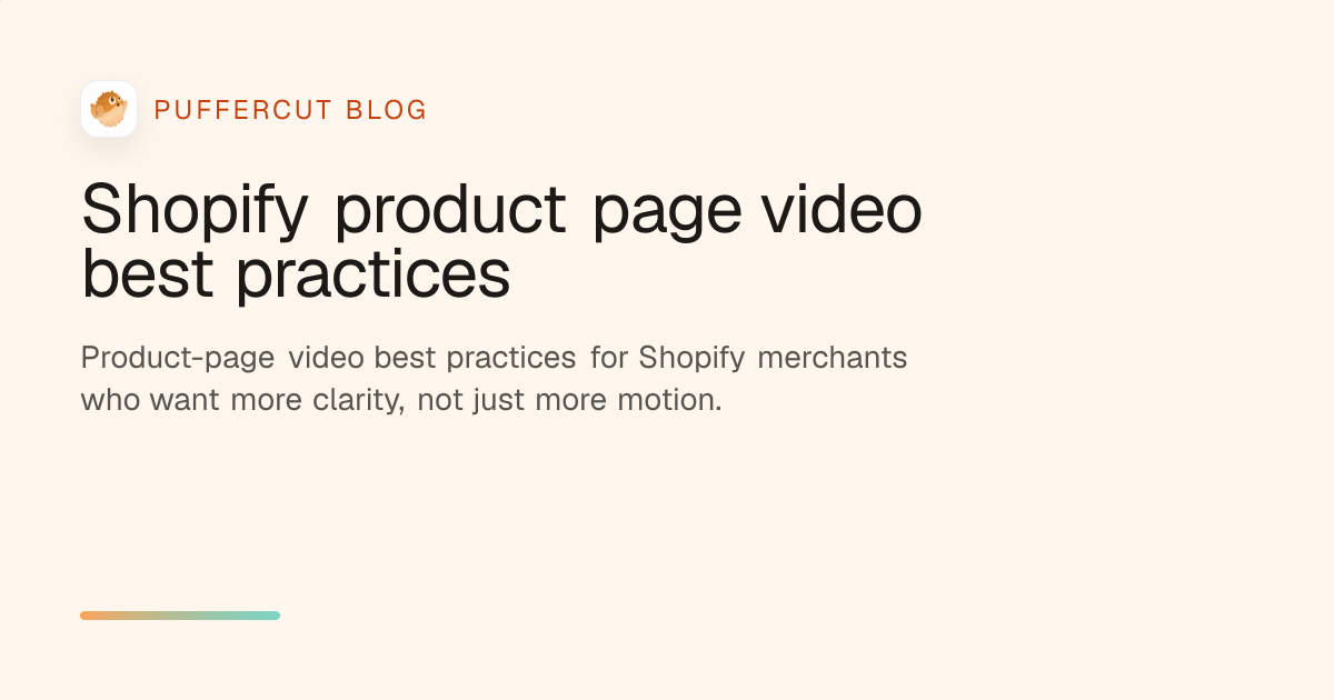 Shopify product page video best practices cover image