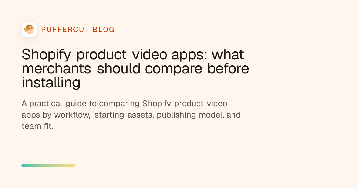 Shopify product video apps: what merchants should compare before installing cover image