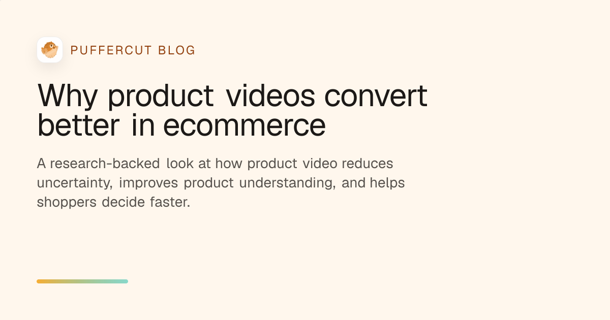 Why product videos convert better in ecommerce cover image
